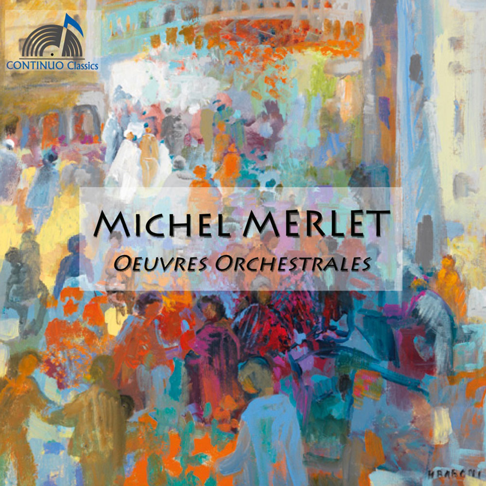 Michel MERLET «Oeuvres orchestrales» r