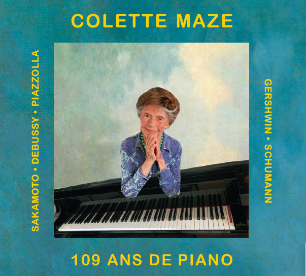 109 ans de Piano / Colette Maze